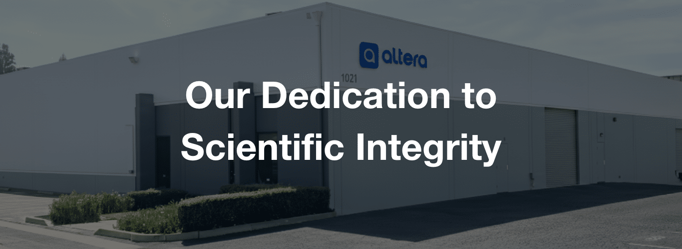 Our Dedication to Scientific Purity Altera